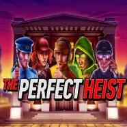 The Perfect Heist